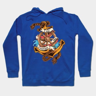 I Am The Captain - Attention Seafarers ! Hoodie